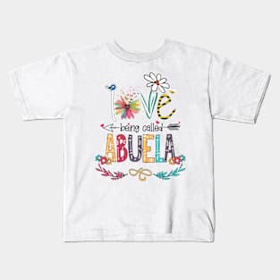 Love Being Called Abuela Happy Mother's Day Kids T-Shirt